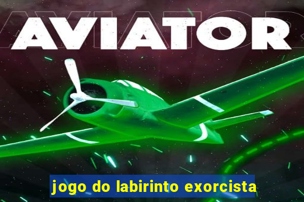 jogo do labirinto exorcista